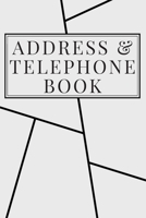 Address & Telephone Book: Organizer Contacts (6 x 9 in, 360 Contacts) - Record Addresses, Social Media, Telephone Numbers, Emails, Birthday & Extra Notes - Alphabetical A-Z Index Information Journal 169457055X Book Cover