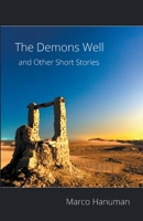 The Demons Well - and Other Short Stories B0CHYBM9XT Book Cover