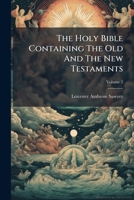The Holy Bible, Containing The Old And New Testaments, Volume 2... 1017621373 Book Cover