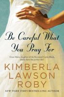 Be Careful What You Pray For 0061443123 Book Cover