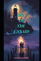 ARIA OF THE UNSAID B0FN41BJSS Book Cover