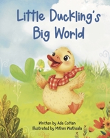 Little Duckling's Big World (Precious Gems for Children) B0GKDDZ4NC Book Cover