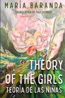 Theory of the Girl : Teoría de Las Niñas 1970902051 Book Cover
