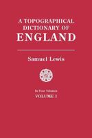 Topographical Dictionary of England. in Four Volumes. Volume I 1014808235 Book Cover