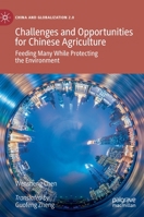 Challenges and Opportunities for Chinese Agriculture: Feeding Many While Protecting the Environment 9811535353 Book Cover