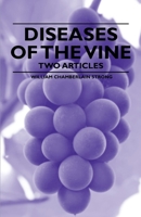 Diseases of the Vine - Two Articles 144653426X Book Cover