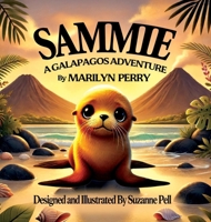 Sammie: A Galabagos Adventure 1969146729 Book Cover
