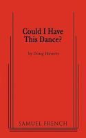 Could I Have This Dance? 0573696144 Book Cover