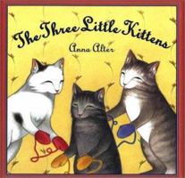 The Three Little Kittens 0805064710 Book Cover