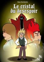 Le Cristal du désespoir 0244047634 Book Cover