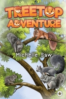 Treetop Adventure 1839346442 Book Cover