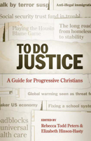 To Do Justice: A Guide for Progressive Christians 0664232825 Book Cover