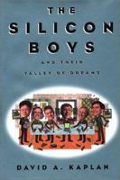 The Silicon Boys: And Their Valley of Dreams 0688161480 Book Cover