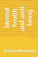 Mental health and well-being B0C87JSPN8 Book Cover