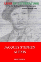 Jacques Stephen Alexis: Revue Legs et Littérature no 18 9997071174 Book Cover