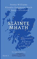 Slàinte Mhath: Literarische Rundreise durch Schottland 3903324612 Book Cover