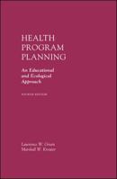 Health Program Planning: An Educational and Ecological Approach 0072556838 Book Cover