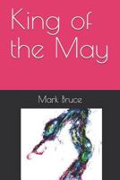 King of the May 1723878138 Book Cover