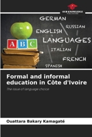 Formal and informal education in Côte d'Ivoire 6209549071 Book Cover