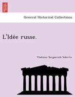 L'Idée russe. 1241792526 Book Cover