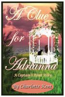 A Clue for Adrianna 0989289419 Book Cover