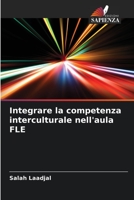Integrare la competenza interculturale nell'aula FLE 6206209474 Book Cover