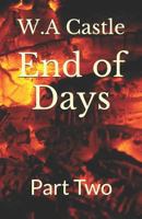 End of Days: Part Two 1798526565 Book Cover