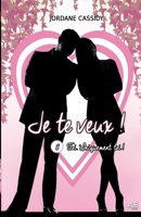 Je te veux ! T8: Toi. Uniquement toi... (French Edition) 2491818191 Book Cover