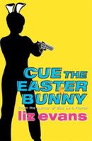 Cue The Easter Bunny (PI Grace Smith, #6) 0752872729 Book Cover