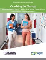Coaching for Change : Implement Instructional Coaching Structures and Conversations 0578498022 Book Cover