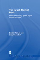 The Israeli Central Bank: Political economy, global logics and local actors 1138376922 Book Cover