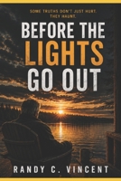 Before The Lights Go Out B0HBPJ8HFR Book Cover