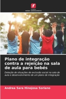 Plano de integração contra a rejeição na sala de aula para bebés (Portuguese Edition) 620648419X Book Cover