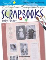 Simple Watercolour Backgrounds for Scrapbooks (Scrapbooking series) 1844480747 Book Cover