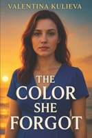 The Color She Forgot B0FJRRQ47L Book Cover
