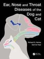 Ear, Nose and Throat Diseases of the Dog and Cat 0367133172 Book Cover