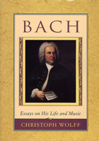 Bach: Essays on His Life and Music 0674059255 Book Cover