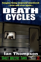 Death Cycles (Short Horror Tales) B0D95WYVRP Book Cover