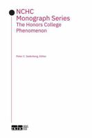 The Honors College Phenomenon 0979665949 Book Cover
