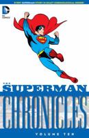 The Superman Chronicles Volume 10. 1401234887 Book Cover