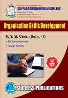 Organizational Skill Development(F.Y.B.Com, S.P. College, Sem.-I) 9389066778 Book Cover