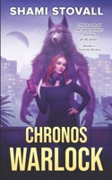 Chronos Warlock (The Chronos Chronicles) 1957613556 Book Cover