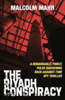 The Riyadh Conspiracy 0983000786 Book Cover