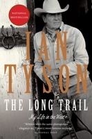 The Long Trail: My Life in the West 0307359352 Book Cover
