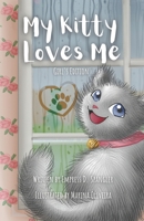 My Kitty Loves Me: Girl's Edition B09TGJFYL7 Book Cover