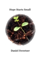 Hope Starts Small B0DXVKQHZ2 Book Cover