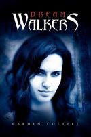 Dream-Walkers 1462867758 Book Cover