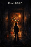 Dear Joseph B0GWJKS2KH Book Cover