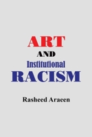 Art and Institutional Racism 1035846349 Book Cover