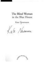 The blind woman in the blue house 0953591247 Book Cover